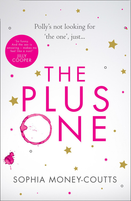 Sophia Money-Coutts / The Plus One (Hardback)