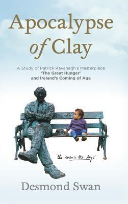 Desmond Swan / Apocalypse of Clay (Hardback)