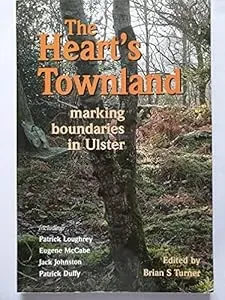 Brian S Turner / The Heart's Townland (Large Paperback)