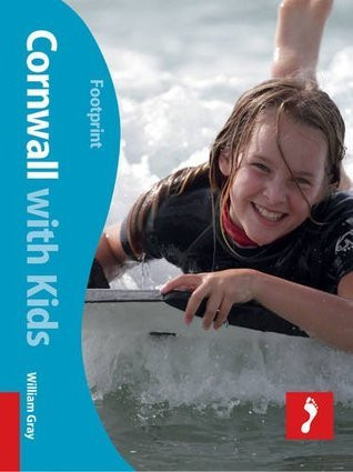 William Gray / Cornwall With Kids (Large Paperback)