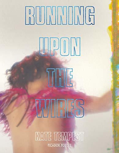 Kate Tempest / Running Upon The Wires (Large Paperback)