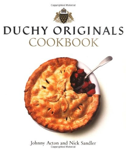 Nick Sandler / The Duchy Originals Cookbook (Coffee Table Book)