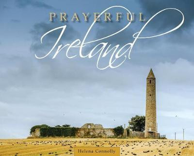 Helena Connolly / Prayerful Ireland (Coffee Table Book)