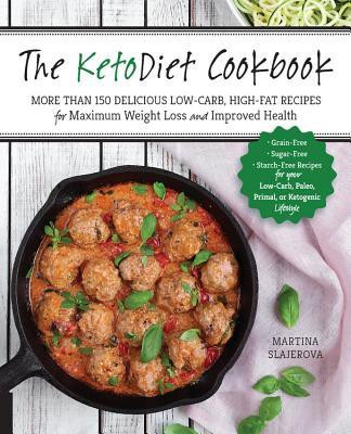Martina Šlajerová / The KetoDiet Cookbook (Coffee Table Book)