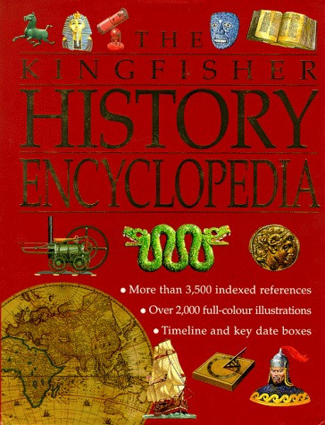 Kingfisher - The Kingfisher History Encyclopaedia (Coffee Table Book)