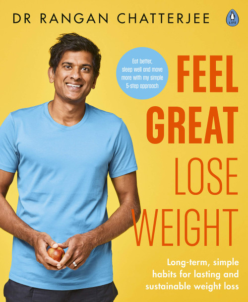 Rangan Chatterjee / Feel Great, Lose Weight: The Doctor’s Plan (Coffee Table Book)