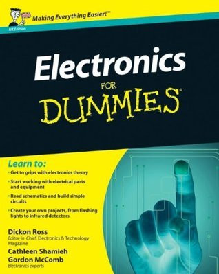 Dickon Ross / Electronics for Dummies (Coffee Table Book)