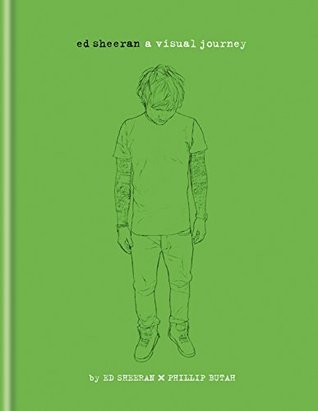 Ed Sheeran: A Visual Journey (Coffee Table Book)