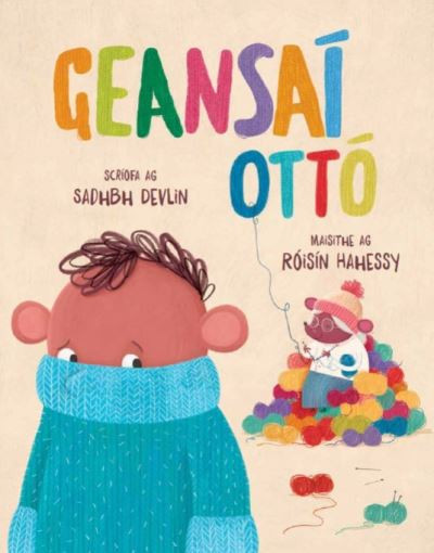 Sadbh Devlin & Roisín Hahessy  - Geansaí Ottó - PB - As Gaeilge - BRAND NEW