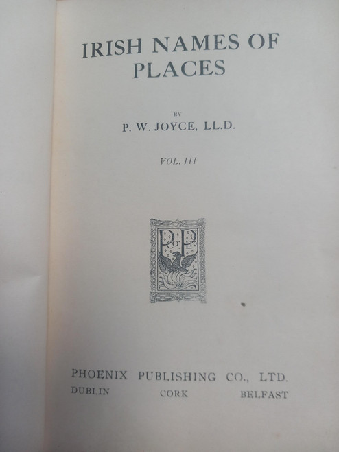 P.W Joyce - Irish Names of Places - Volume III - HB - c 1918