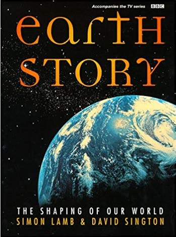 Simon Lamb / Earth Story: The Shaping of Our World (Coffee Table Book)