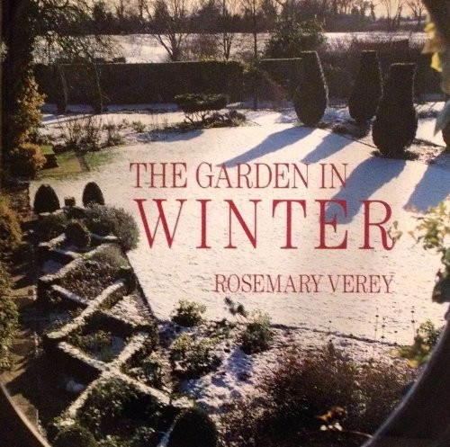 Rosemary Verey / The Garden in Winter (Coffee Table Book)