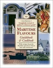 Elaine Elliot / Maritime Flavours: Guidebook and Cookbook (Coffee Table Book)
