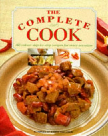 Judith Ferguson / The Complete Cook: All Colour Step-by-step Recipes for Every Occasion (Coffee Table Book)