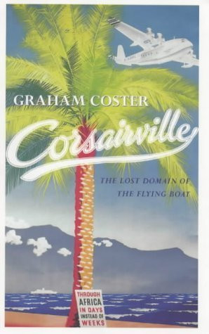 Graham Coster / Corsairville (Hardback)