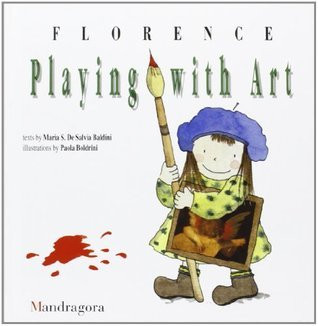 Maria De Salvia Baldin / Playing with Art: Florence (Hardback)