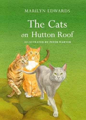 Marilyn Edwards/ The Cats on Hutton Roof (Hardback)