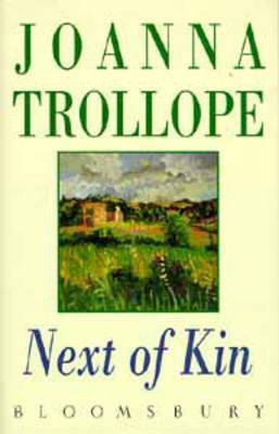 Joanna Trollope / Next of Kin (Hardback)