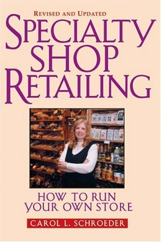 Carol L. Schroeder / Specialty Shop Retailing (Hardback)