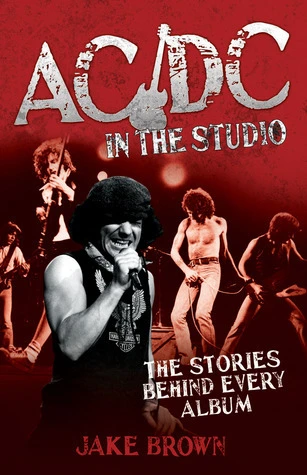 Jake Brown / AC/DC in the Studio (Hardback)