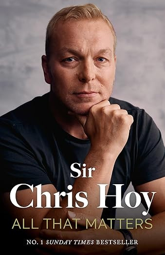 Chris Hoy / All That Matters (Hardback)