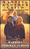 Harriet Fishman Simons / Wanting Another Child (Hardback)