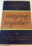 William Glasser / Staying Together (Hardback)