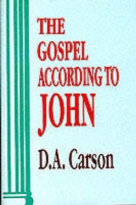 D.A. Carson/ The Gospel According To John (Hardback)