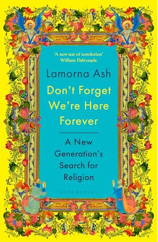 Lamorna Ash / Don't Forget We're Here Forever (Hardback)