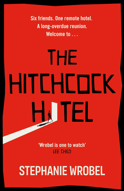 Stephanie Wrobel / The Hitchcock Hotel (Hardback)