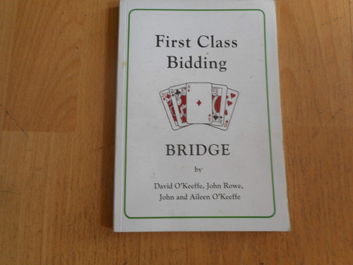 John O'Keeffe / First Class Bidding (Large Paperback)