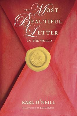 Karl O'Neill / The Most Beautiful Letter in the World (Large Paperback)
