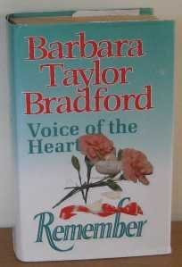 Barbara Taylor Bradford / Voice of the Heart / Remember (Hardback)