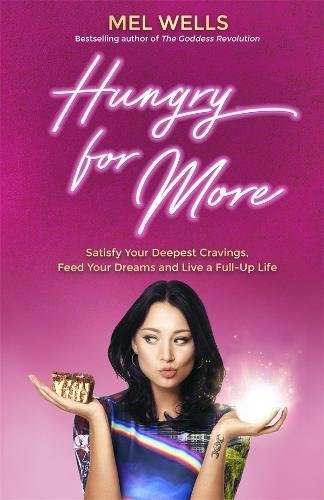 Melissa Wells / Hungry for More (Large Paperback)