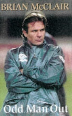 Brian McClair / Odd Man Out (Hardback)