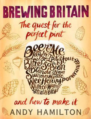 Andy Hamilton /  Brewing Britain(Hardback)
