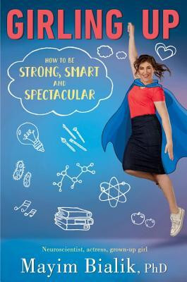 Mayim Bialik/ Girling Up(Hardback)