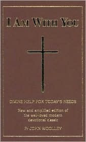 John T. Woolley  / I am with You (Hardback)
