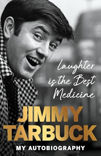 Jimmy Tarbuck  / Laughter is the Best Medicine (Hardback)