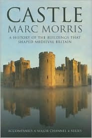 Marc Morris / Castle (Hardback)