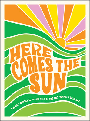 Summersdale / Here Comes the Sun (Hardback)