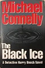 Michael Connelly / The Black Ice (Hardback)