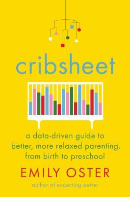 Emily Oster / Cribsheet (Hardback)