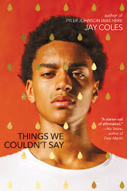 Jay Coles / Things We Couldn't Say (Hardback)