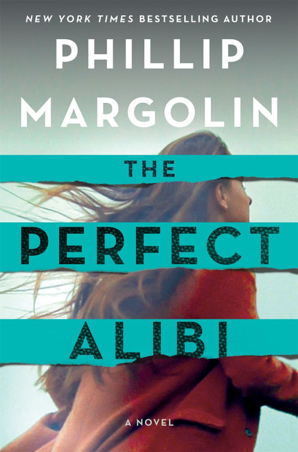 Phillip Margolin/ The Perfect Alibi (Hardback)