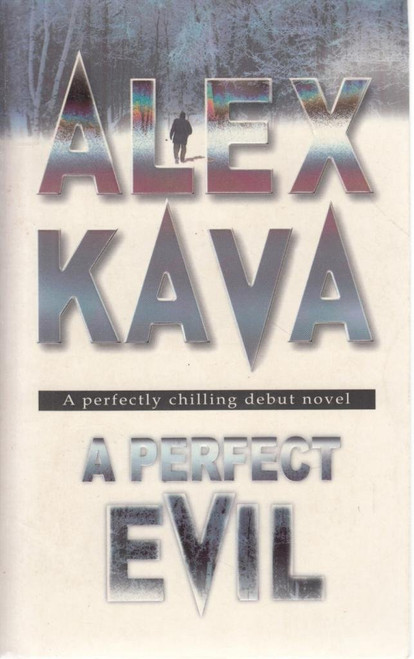 Alex Kava / A Perfect Evil (Hardback)