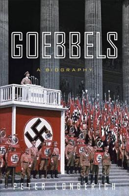 Peter Longerich / Goebbels (Hardback)