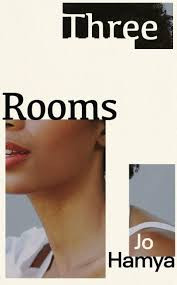 Jo Hamya / Three Rooms (Hardback)
