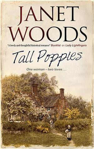 Janet Woods / Tall Poppies (Hardback)