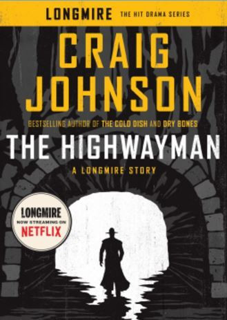 Craig Johnson /  The Highwayman (Hardback)